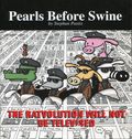 Pearls Before Swine: The Ratvolution Will Not Be Televised TPB (2006 Andrews McMeel) 1-1ST