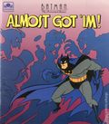 Batman The Animated Series Almost Got 'im (1993 Golden Books) BOOK-B