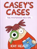 Casey's Case The Mysterious New Girl TPB (2025 Neal Porter Books) 1-1ST