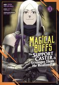 Magical Buffs GN (2024 Seven Seas) The Support Caster is Stronger Than He Realized! 3-1ST