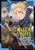Magical Buffs GN (2024 Seven Seas) The Support Caster is Stronger Than He Realized! 4-1ST