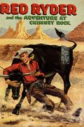 Red Ryder and the Adventure of Chimney Rock HC (1946 Whitman Publishing) 1-REP