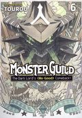 Monster Guild: The Dark Lord's (No-Good) Comeback! GN (2021 Seven Seas) 6-1ST