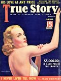 True Story Magazine (1919-1992 MacFadden Publications) Vol. 36 #3