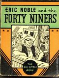 Erik Nobel and the Forty-Niners (1934 Whitman BLB) NN