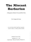 Miscast Barbarian (1975) A Biography of Robert E. Howard 1