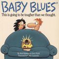 Baby Blues This is Going to be Tougher Than We Thought TPB (1991 McGraw Hill) 1-1ST