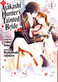 Ayakashi Hunter's Tainted Bride GN (2025 Kodansha Comics) 1-1ST