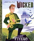 Wicked I Am Fiyero HC (2025 Golden Books) A Little Golden Book 1-1ST