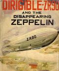 Dirigible ZR90 and the Disappearing Zeppelin (1941) 1464