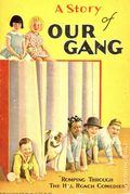 Story of Our Gang (1929 Whitman Publishing Company) 1929