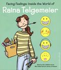 Facing Feelings Inside the World of Raina Telgemeier HC (2025 Scholastic) 1-1ST