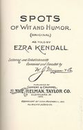 Spots of Wit and Humor SC (1899) 2nd Edition 1-1ST
