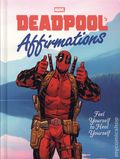 Deadpool's Affirmations HC (2025 Random House Worlds) Feel Yourself to Heal Yourself 1-1ST