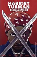 Harriet Tubman Demon Slayer TPB (2025 Massive) 1A-1ST