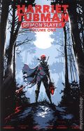 Harriet Tubman Demon Slayer TPB (2025 Massive) 1B-1ST