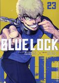 Blue Lock GN (2022 Kodansha Comics) 23-1ST