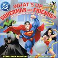 What's Up Superman and Friends? HC (2025 Abrams Appleseed) An Interactive-Lift-the-Flap Book 1-1ST
