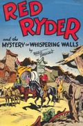 Red Ryder and the Mystery of Whispering Walls HC (1941) 1-1ST