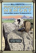 Photographic Memory HC (2025 Abrams ComicArts) William Henry Jackson and the American West 1-1ST