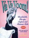 Va Va Voom! Bombshells, Pin-Ups, Sexpots, and Glamour Girls SC (1995 Rhino/General Publishing Group) 1-1ST
