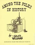 Among the Folks in History by Gaar Williams (1935 Chicago Tribune) Portfolio SET-04