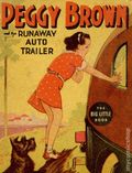 Peggy Brown and the Runaway Auto Trailer (1937 Whitman BLB) 1427
