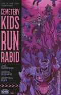 Cemetery Kids Run Rabid (2025 Oni Press) 4A
