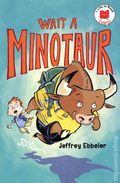 Wait a Minotaur GN (2025 Holiday House) I Like to Read Comics 1-1ST