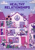 A Quick and Easy Guide to Healthy Relationships GN (2025 Oni Press) 1-1ST