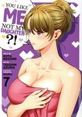 You Like Me, Not My Daughter GN (2022 Seven Seas Manga) 7-1ST