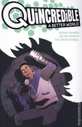 Quincredible A Better World TPB (2025 Oni Press) Catalyst Prime Universe 1-1ST