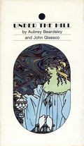 Under the Hill HC (1959 Grove Press) By Aubrey Beardsley and John Glassco 1-REP