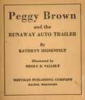 Peggy Brown and the Runaway Auto Trailer (1937 Whitman BLB) 1427