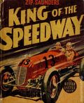 Zip Saunders King of the Speedway (1939 BLB) 1465