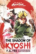 Avatar The Last Airbender The Shadow of Kyoshi HC (2020 Amulet Books) A Chronicles of the Avatar Novel 1-REP
