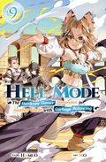 Hell Mode SC (2023 Yen Press) The Hardcore Gamer Dominates in Another World with Garbage Balancing A Light Novel 9-1ST