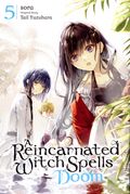 A Reincarnated Witch Spells Doom GN (2023 Yen Press) 5-1ST
