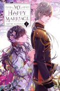My Happy Marriage SC (2022 Yen On ) A Light Novel 2-REP
