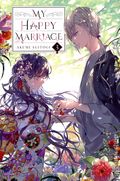 My Happy Marriage SC (2022 Yen On ) A Light Novel 3-REP