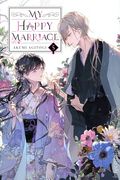 My Happy Marriage SC (2022 Yen On ) A Light Novel 5-REP