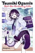 Tsumiki Ogami’s Not-So-Ordinary Life GN (2025 Viz) 1-1ST