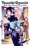 Tsumiki Ogami’s Not-So-Ordinary Life GN (2025 Viz) 3-1ST