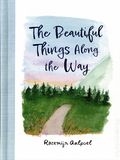 Beautiful Things Along the Way HC (2026 Andrews McMeel) 1-1ST