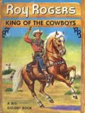 Roy Rogers King of the Cowboys (1953 Simon and Schuster) HC 575