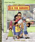 Bob's Burgers B is for Burgers HC (2026 Golden Books) An ABC Book Little Golden Book 1-REP