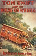 Tom Swift and His House on Wheels HC (1929 Grosset & Dunlap) 1-1ST