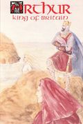 Arthur King of Britain (1994 Tome Press) 1