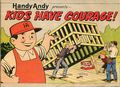 Handy Andy Presents Kids Have Courage (1960 Skil-Craft Corporation) 1