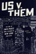 Us v. Them HC (2026 Abrams Press) The Age of Indie Music and a Decade in New York 2004-2014 1-1ST